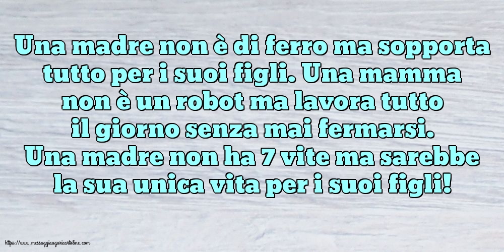 Famiglia Una madre non è di ferro ma sopporta tutto