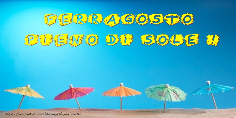 Ferragosto pieno di sole
