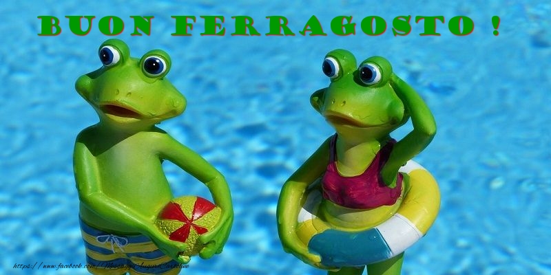 Buon Ferragosto
