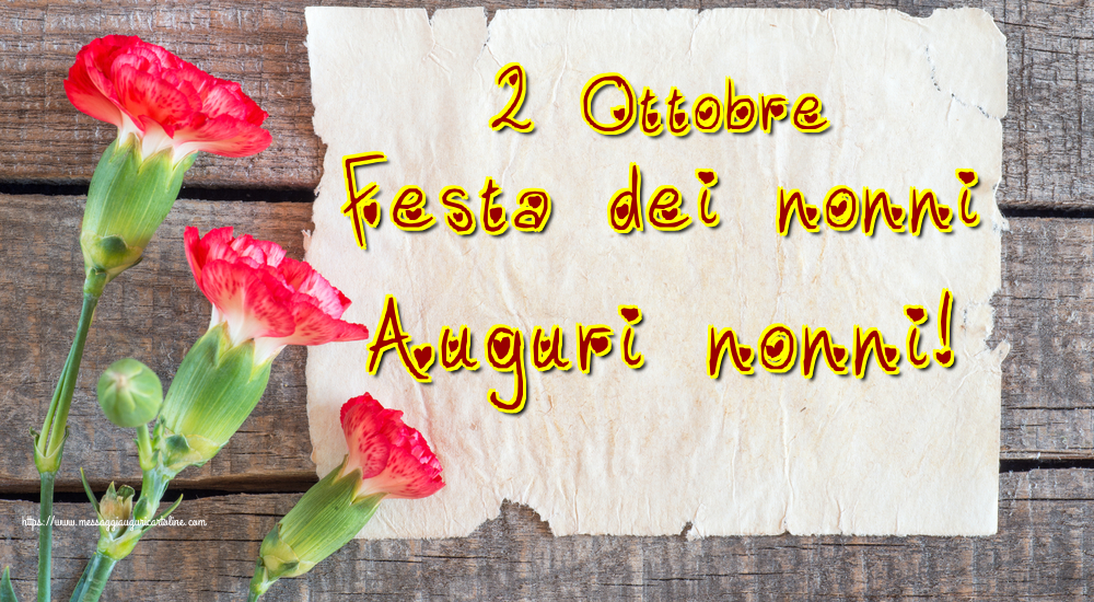 2 Ottobre Festa dei nonni Auguri nonni!