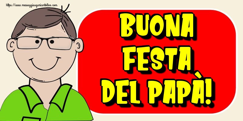Buona Festa del Papà!