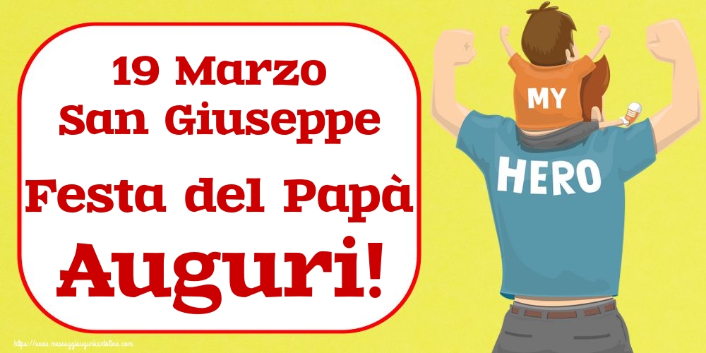 19 Marzo San Giuseppe Festa del Papà Auguri!