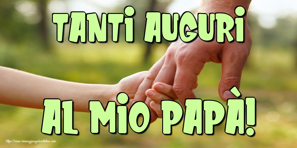Tanti auguri al mio Papà!