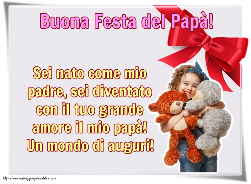 Festa del Papà Buona Festa del Papà!