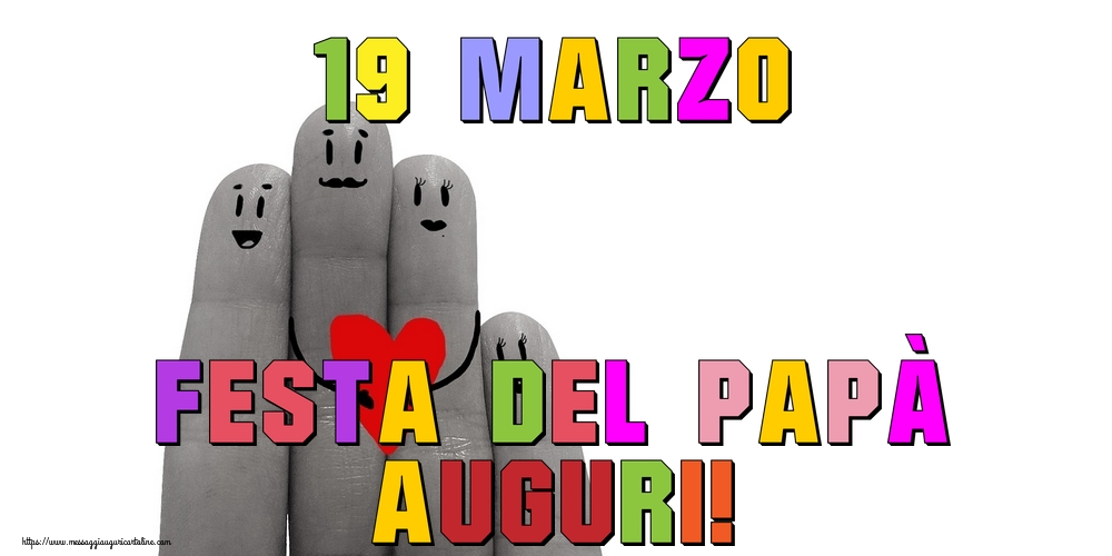 19 Marzo Festa del Papà Auguri!