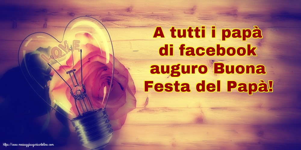 Buona Festa del Papà!