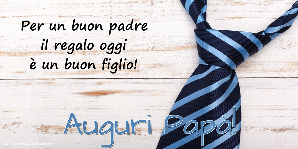 Festa del Papà Auguri Papà!