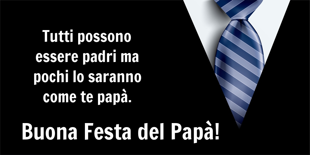 Festa del Papà Buona Festa del Papà!