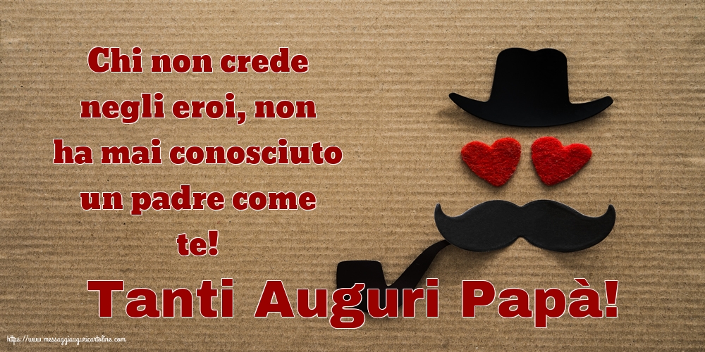 Festa del Papà Tanti Auguri Papà!