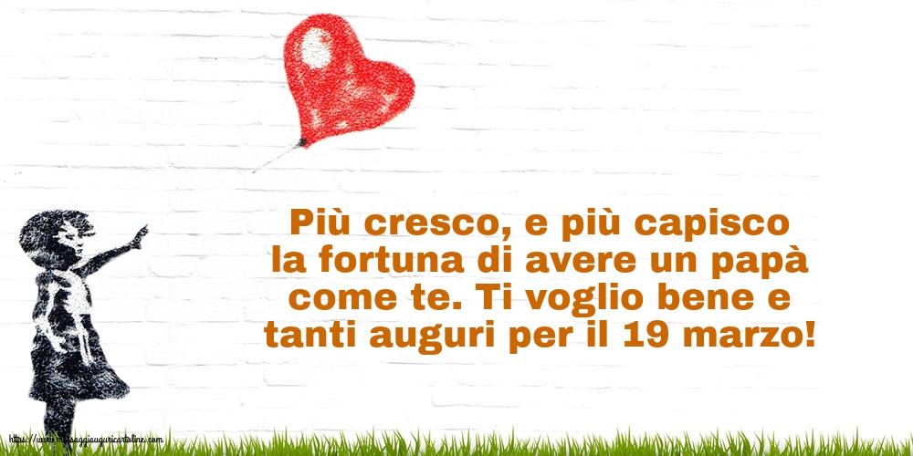 Festa del Papà Ti voglio bene e tanti auguri per il 19 marzo!