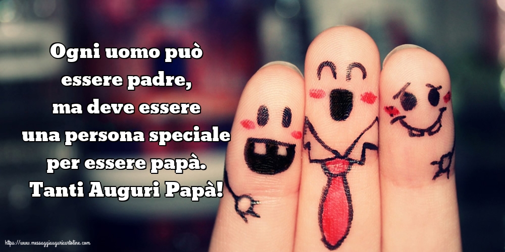 Festa del Papà Tanti Auguri Papà!