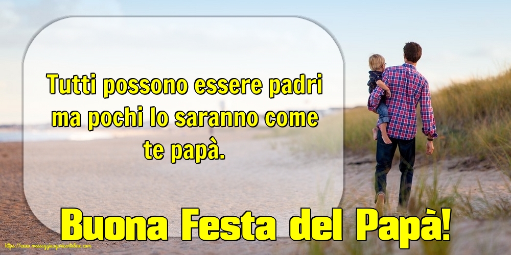 Festa del Papà Buona Festa del Papà!