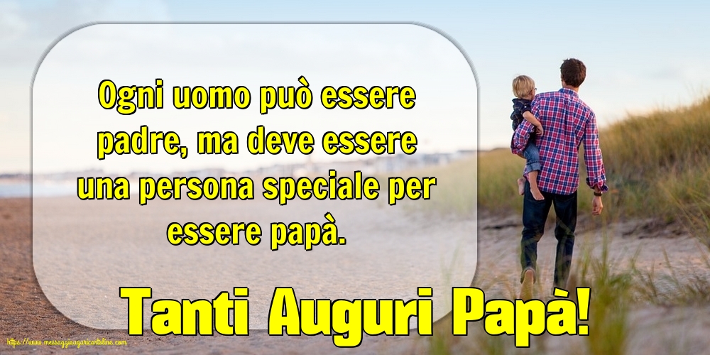 Festa del Papà Tanti Auguri Papà!