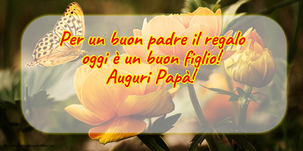 Festa del Papà Auguri Papà!