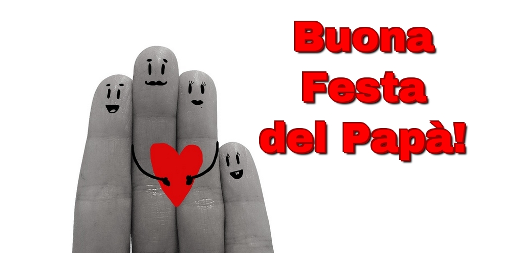 Buona Festa del Papà!