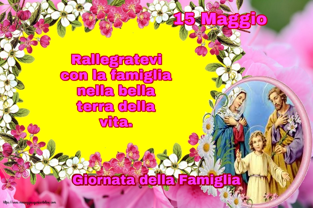 15 Maggio - Giornata della Famiglia - Rallegratevi con la famiglia