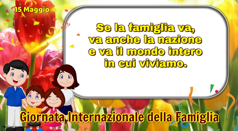 15 Maggio - Giornata Internazionale della Famiglia - Se la famiglia va