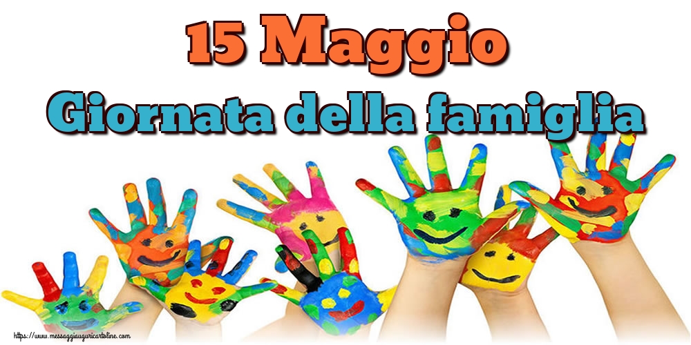 Cartoline per la Giornata della Famiglia - 15 Maggio Giornata della famiglia - messaggiauguricartoline.com