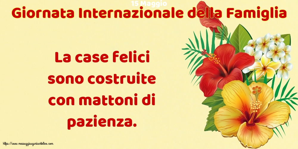 Giornata della Famiglia 15 Maggio - Giornata Internazionale della Famiglia - La case felici