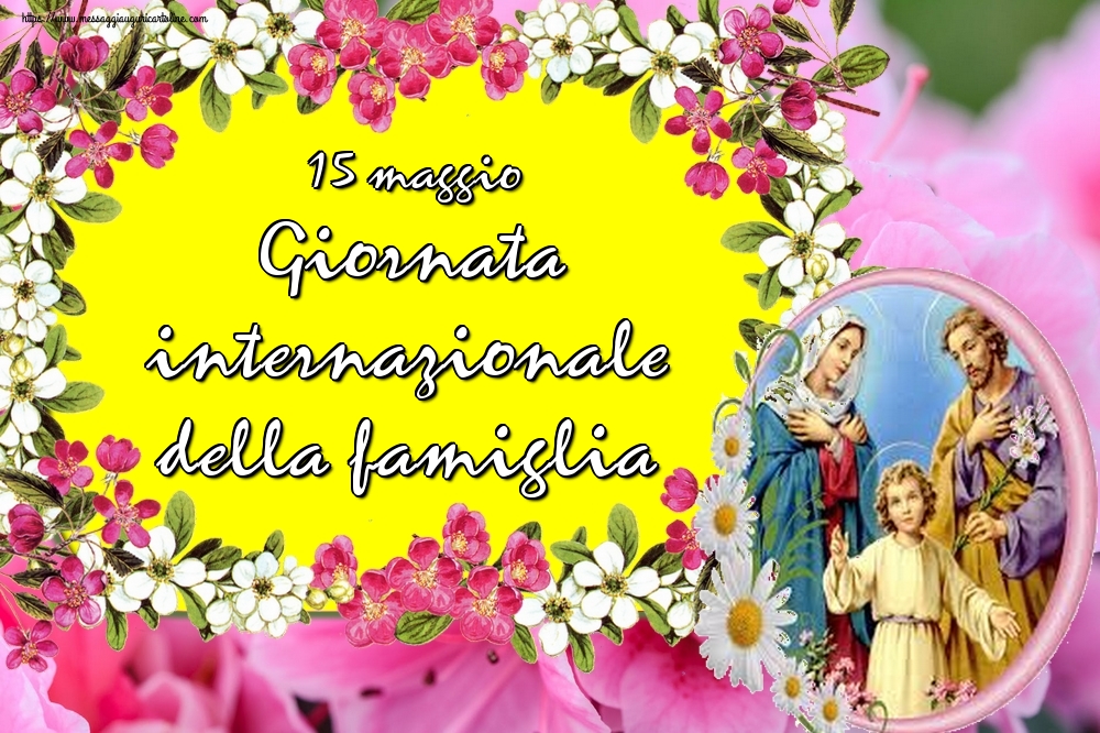 15 maggio Giornata internazionale della famiglia
