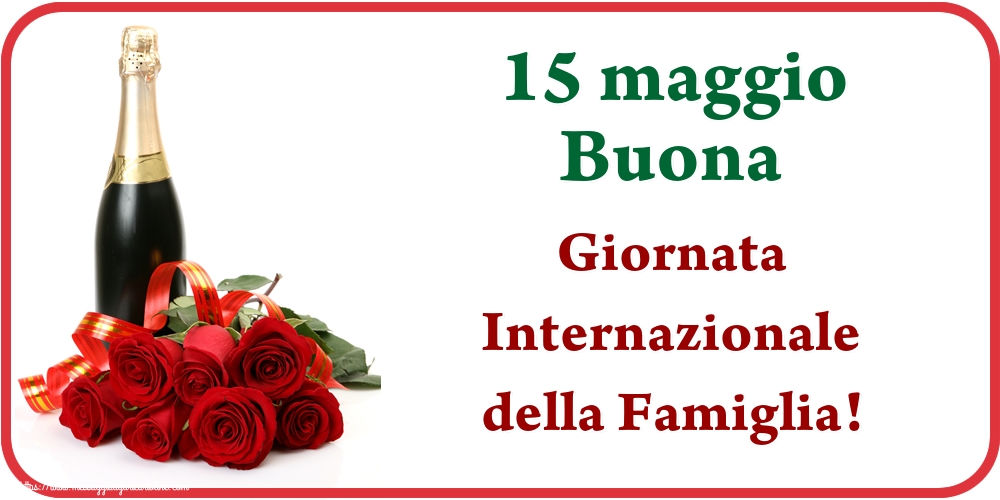 Cartoline per la Giornata della Famiglia - 15 maggio Buona Giornata Internazionale della Famiglia! - messaggiauguricartoline.com