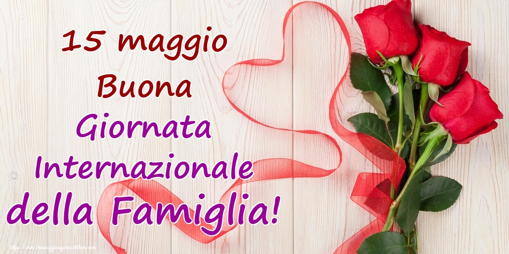 Cartoline per la Giornata della Famiglia - 15 maggio Buona Giornata Internazionale della Famiglia! - messaggiauguricartoline.com