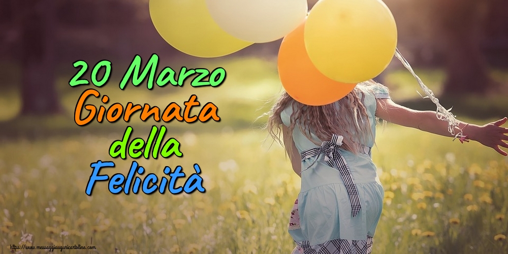 20 Marzo Giornata della Felicità