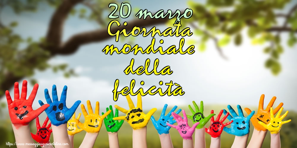 20 marzo Giornata mondiale della felicità