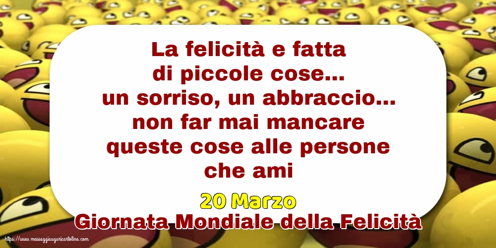 20 Marzo - Giornata Mondiale della Felicità