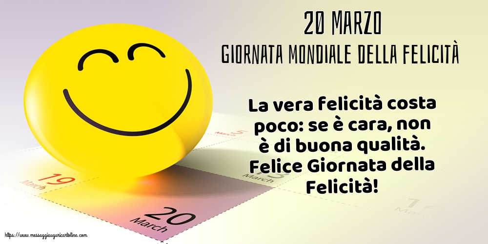 Giornata Internazionale della Felicità 20 Marzo - Giornata mondiale della felicità