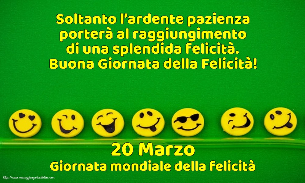 20 Marzo - Giornata mondiale della felicità