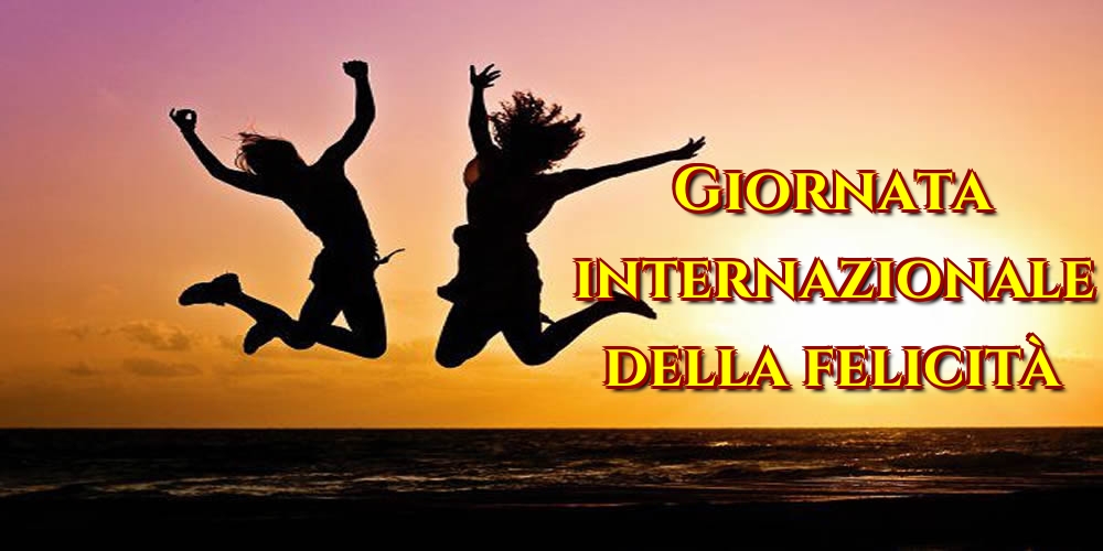 Giornata internazionale della felicità