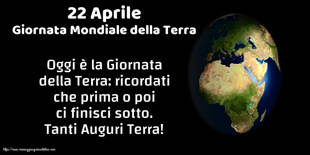 22 Aprile - Giornata Mondiale della Terra