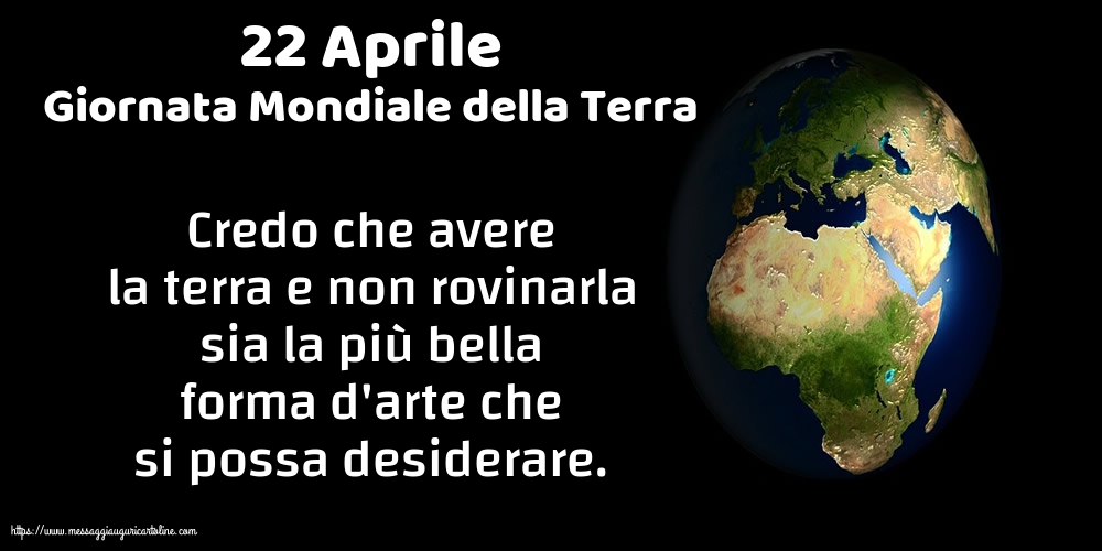 Giornata della Terra 22 Aprile - Giornata Mondiale della Terra
