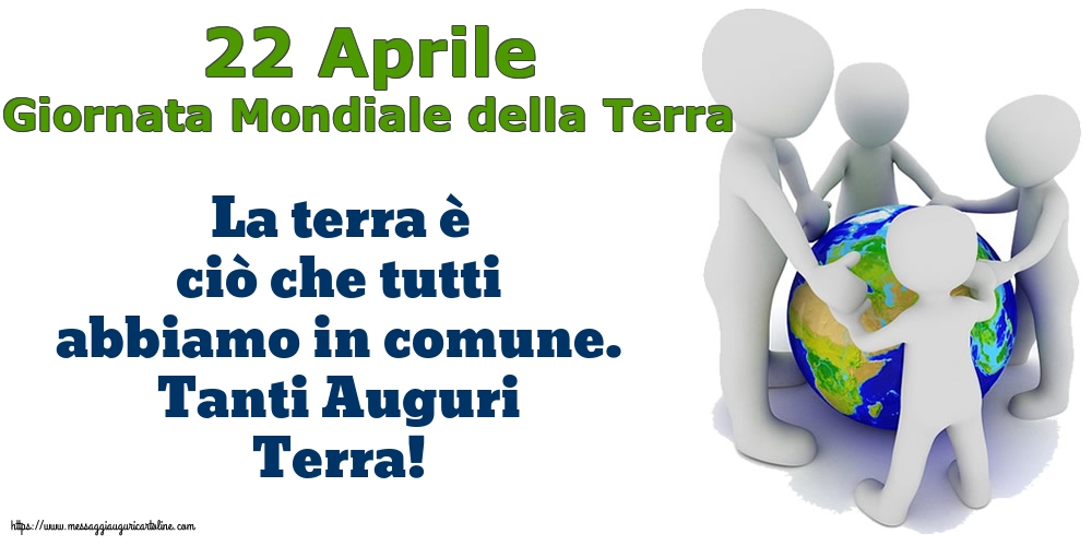 Giornata della Terra 22 Aprile - Giornata Mondiale della Terra