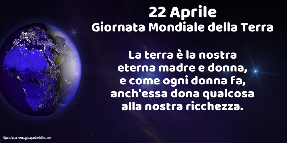 Giornata della Terra 22 Aprile - Giornata Mondiale della Terra