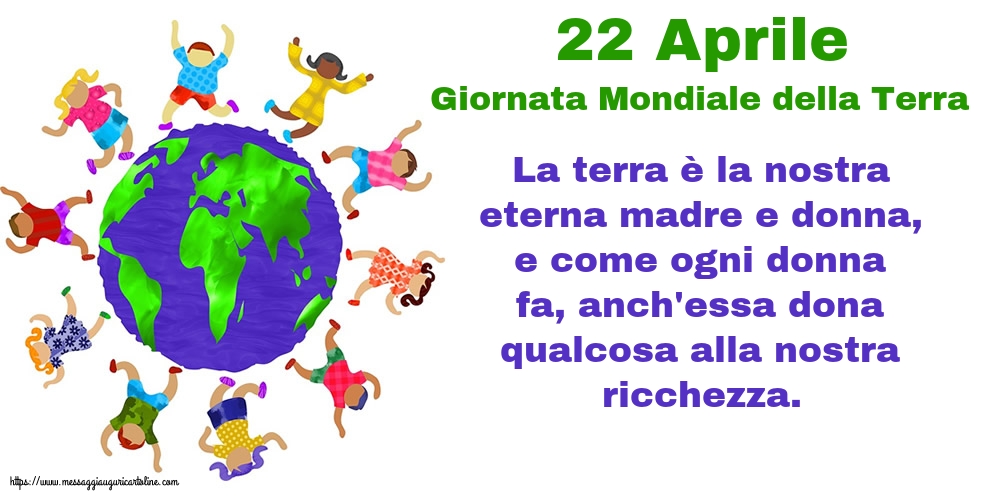 22 Aprile - Giornata Mondiale della Terra