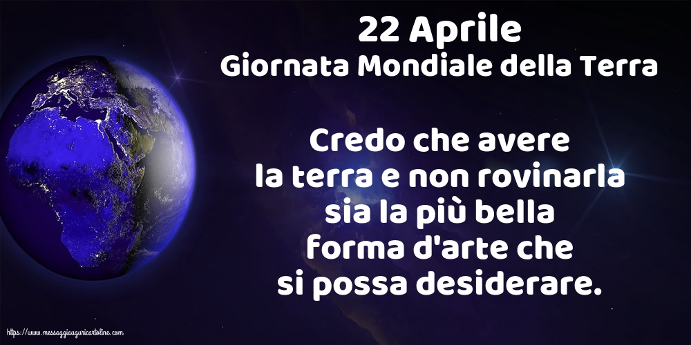 22 Aprile - Giornata Mondiale della Terra