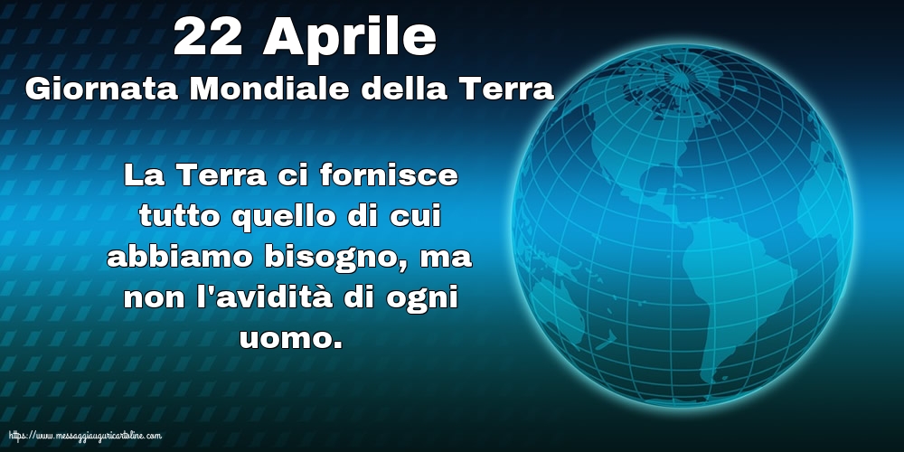 22 Aprile - Giornata Mondiale della Terra