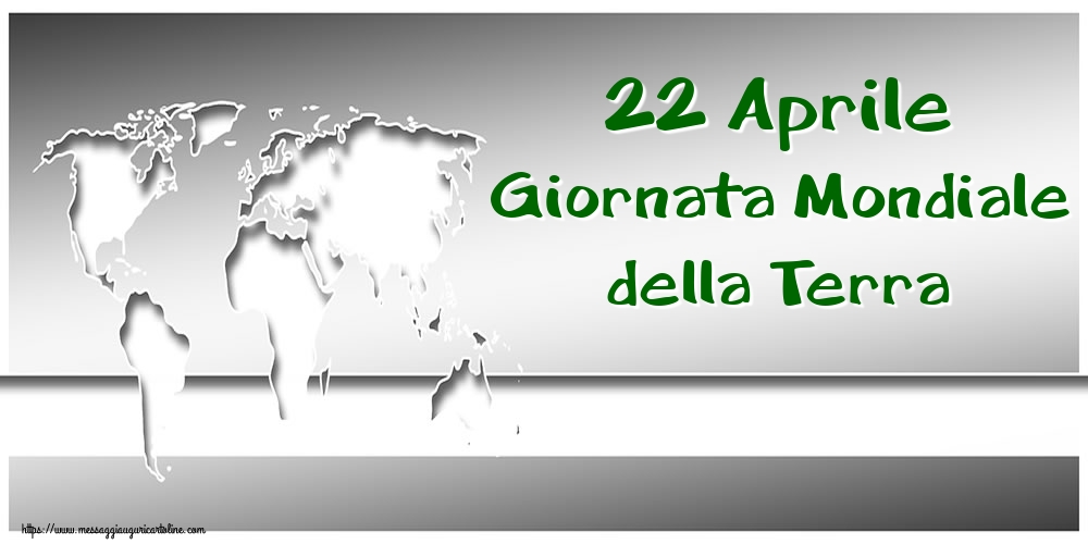 22 Aprile Giornata Mondiale della Terra