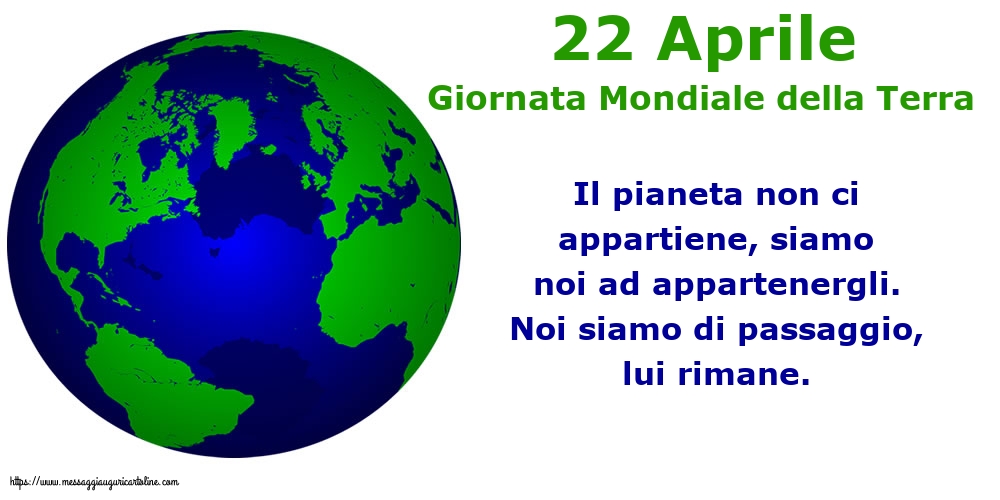 22 Aprile - Giornata Mondiale della Terra