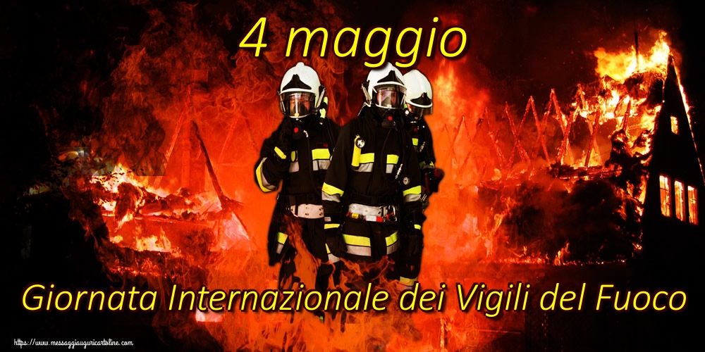 4 maggio Giornata Internazionale dei Vigili del Fuoco