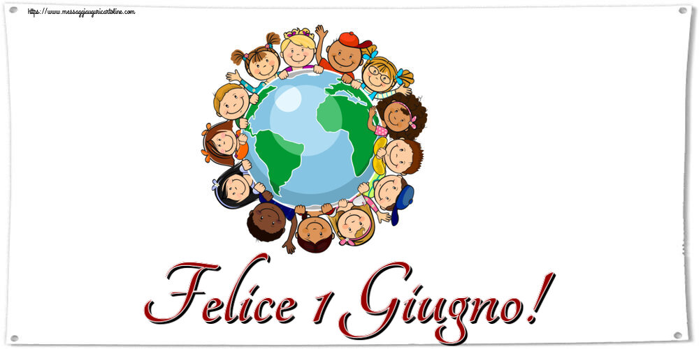 Felice 1 Giugno!