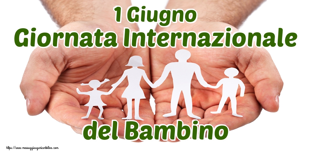 1 Giugno Giornata Internazionale del Bambino