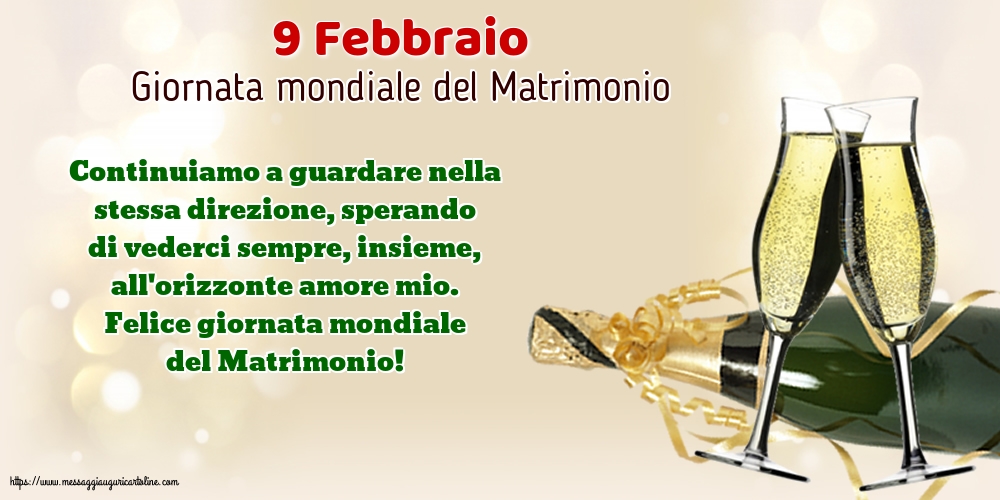 Giornata mondiale del matrimonio 9 Febbraio - Giornata mondiale del Matrimonio