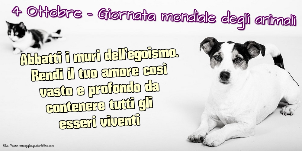 4 Ottobre - Giornata mondiale degli animali