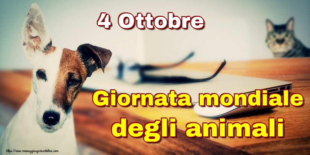 4 Ottobre Giornata mondiale degli animali