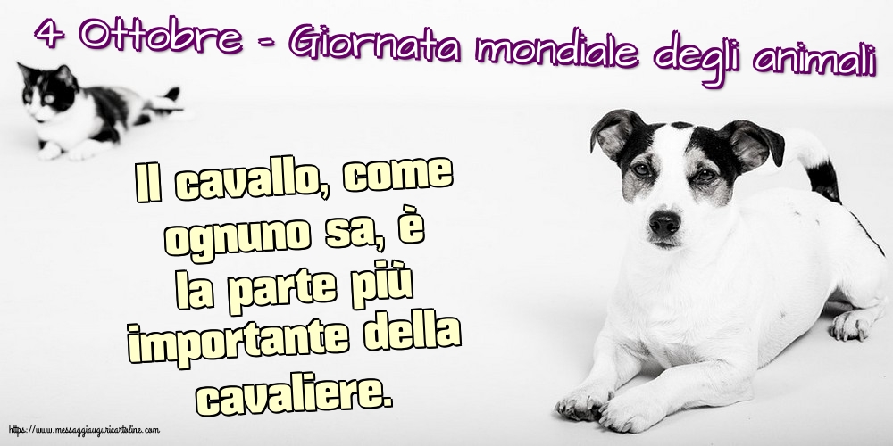 Giornata mondiale degli animali 4 Ottobre - Giornata mondiale degli animali