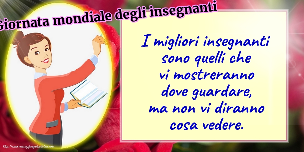 Giornata mondiale degli insegnanti Giornata mondiale degli insegnanti