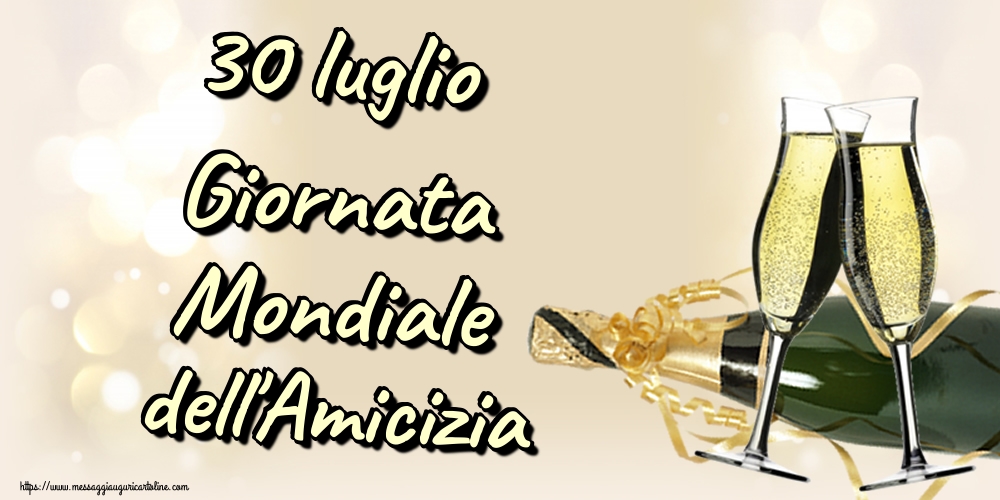 30 luglio Giornata Mondiale dell'Amicizia